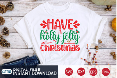 Have Holly Jolly Christmas SVG