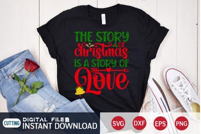 The Story Christmas is a Story of Love SVG