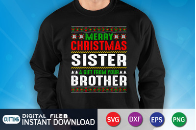 Merry Christmas Sister a Gift from Your Brother SVG