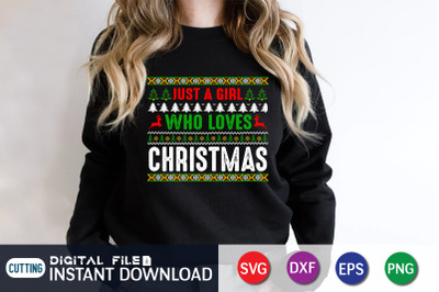 Just a Girl Who Loves Christmas SVG