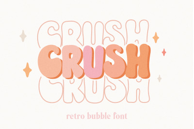 Crush Bubble Retro Font