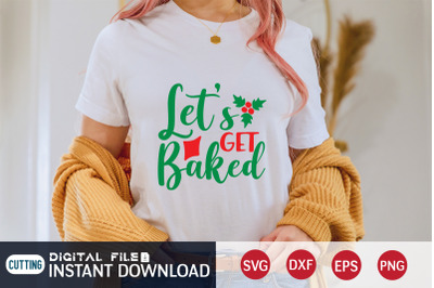 Let&#039;s Get Baked SVG