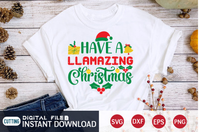 Have Llamazing Christmas SVG