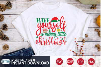 Have Youself a Merry Little Christmas SVG
