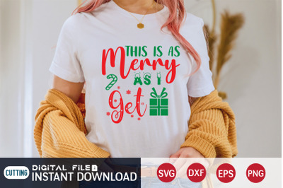 This is Merry As i Get SVG