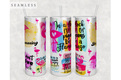 Flamingo Quotes Tumbler Wrap, 20 Oz Skinny Tumbler Flamingo Sayings