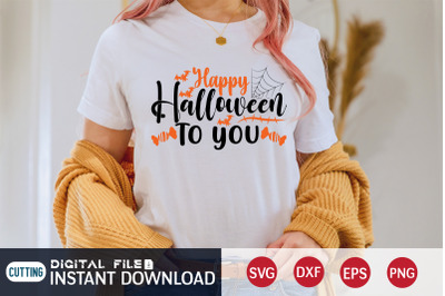 Happy Halloween to You SVG