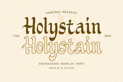 Holystain - Foundation Display Font
