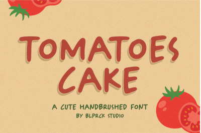 Tomatoes Cake a Cute Handbrushed Font