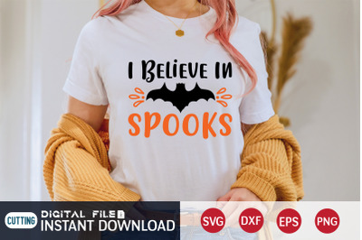 I Believe in Spooks SVG