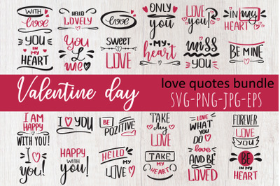 Valentine day. Love quotes bundle - 24 svg