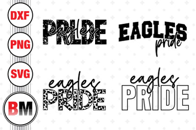 Eagles Pride SVG, PNG, DXF Files