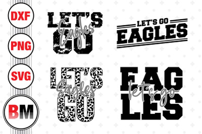 Let&#039;s Go Eagles SVG, PNG, DXF Files