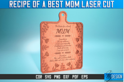 Recipe of a Best Mom Laser Cut SVG | Best Mom Laser SVG Design | CNC