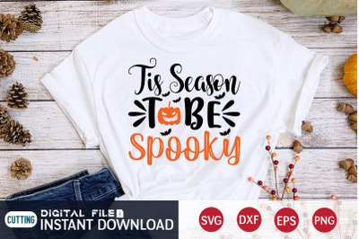 Tis Season To be Spooky SVG