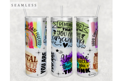 Mental Health Tumbler Wrap, 20 Oz Skinny Tumbler Mental Health PNG