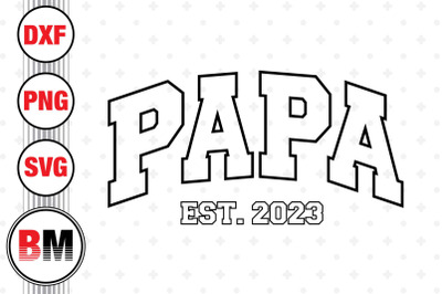 Papa Est SVG, PNG, DXF Files