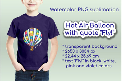 Fly! Watercolor Hot Air Balloon PNG Sublimation