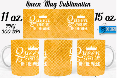 Queen Mug Sublimation | Coffee 11 Oz | 15 Oz Mug Sublimation