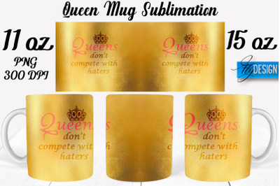 Queen Mug Sublimation | Coffee 11 Oz | 15 Oz Mug Sublimation