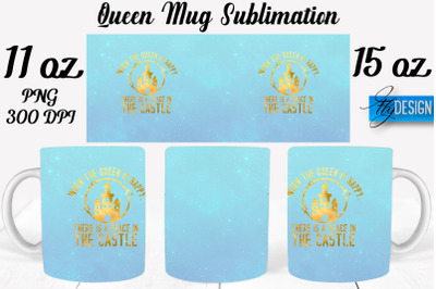 Queen Mug Sublimation | Coffee 11 Oz | 15 Oz Mug Sublimation