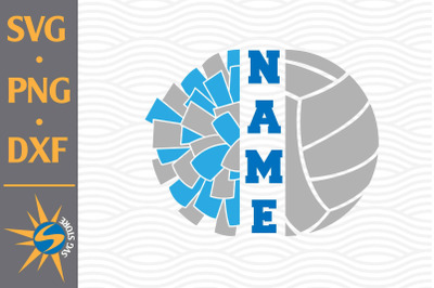 Split Cheer Volleyball SVG, PNG, DXF Digital Files Include