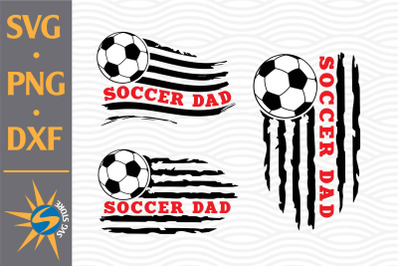 Soccer Dad US Flag SVG, PNG, DXF Digital Files Include