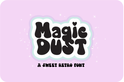 MAGIC DUST Bubble Retro Font