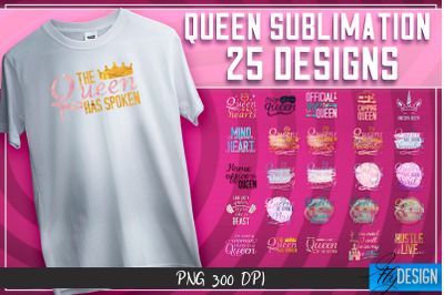 Queen Quotes Sublimation | Queen Design | Queen Sayings Design v.1