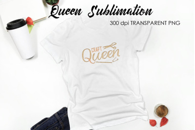 Queen Quotes Sublimation | Queen Design | Queen Sayings Design
