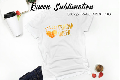 Queen Quotes Sublimation | Queen Design | Queen Sayings Design