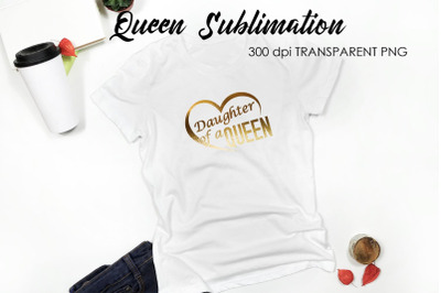 Queen Quotes Sublimation | Queen Design | Queen Sayings Design