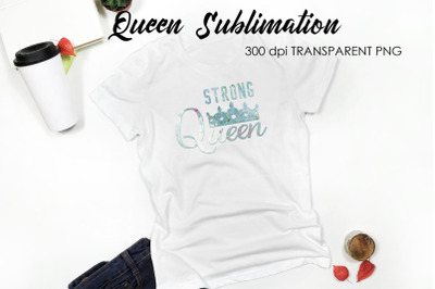 Queen Quotes Sublimation | Queen Design | Queen Sayings Design