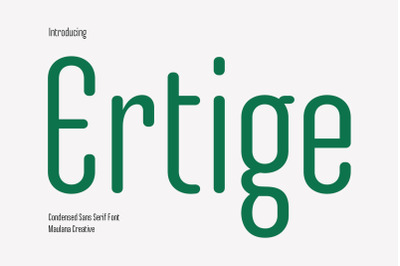 Ertige Condensed Sans Serif Font