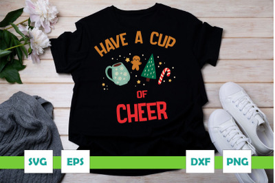 Have a Cup of Cheer Christmas Coffee