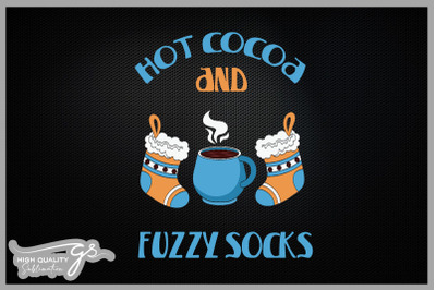 Hot Cocoa and Fuzzy Socks Winter Vibes