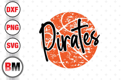 Pirates Distressed Basketball SVG, PNG, DXF Files
