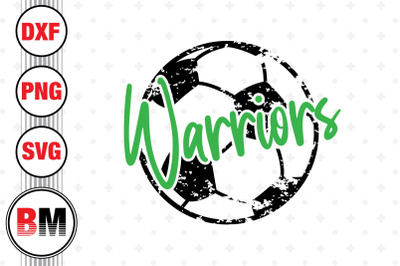 Warriors Distressed Soccer SVG, PNG, DXF Files