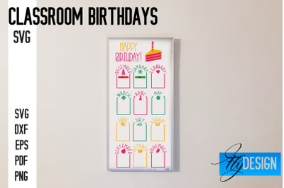 Classroom Birthdays SVG | Funny Classroom SVG Design | Kids Birthdays