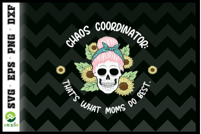 Skeleton Mom Chaos Coordinator