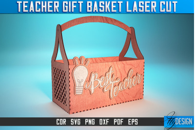 Teacher Gift Basket Laser Cut SVG | Teacher Gift SVG Design | CNC File