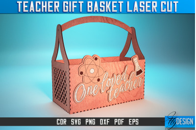 Teacher Gift Basket Laser Cut SVG | Teacher Gift SVG Design | CNC File