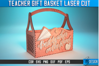 Teacher Gift Basket Laser Cut SVG | Teacher Gift SVG Design | CNC File