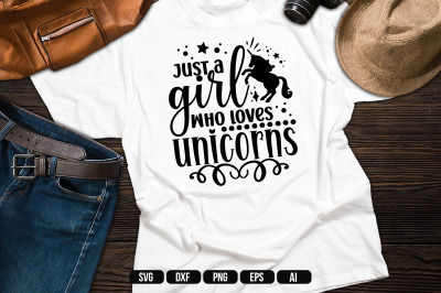 Just a girl who loves unicorns SVG