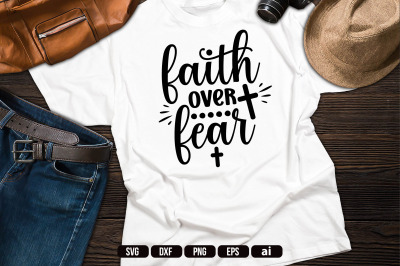 Faith Over Fear SVG