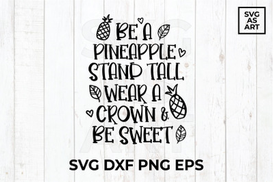 Be A Pineapple SVG Cut File