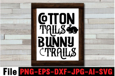 Cotton Tails Bunny Trails SVG cut file