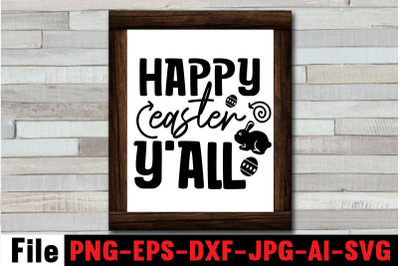 Happy Easter Y&amp;&23;039;all SVG cut file