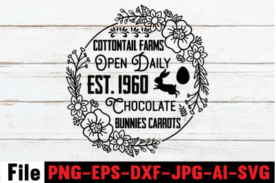 Cottontail Farms Open Daily Est. 1960 Chocolate Bunnies Carrots SVG cu