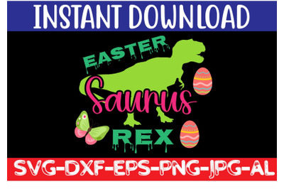 Easter Saurus Rex SVG cut file